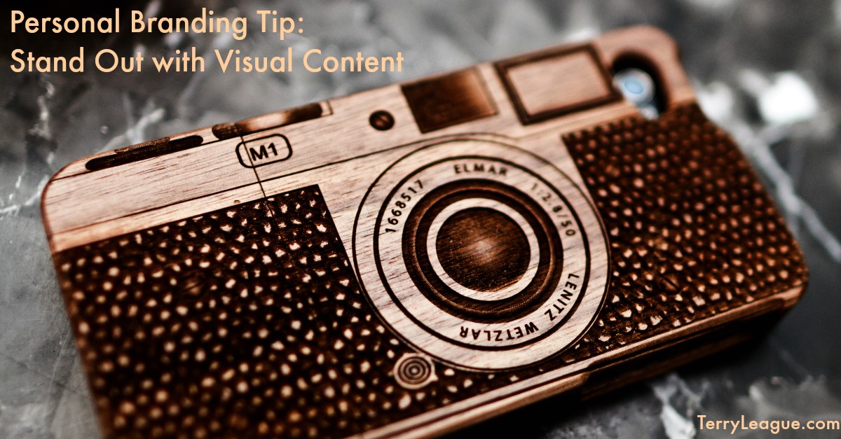 Personal Branding Tip Stand Out with Visual Content