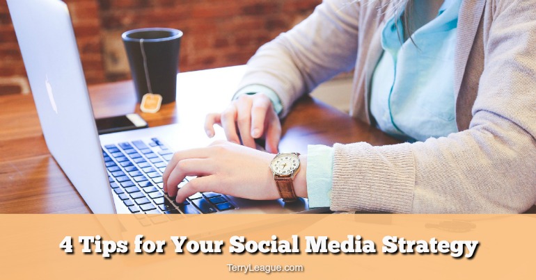 4 Tips for your Social Media Strategy