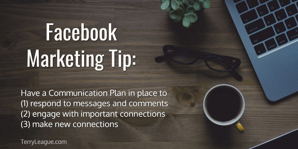 Facebook Marketing Tip - Have a Communication Plan in Place 