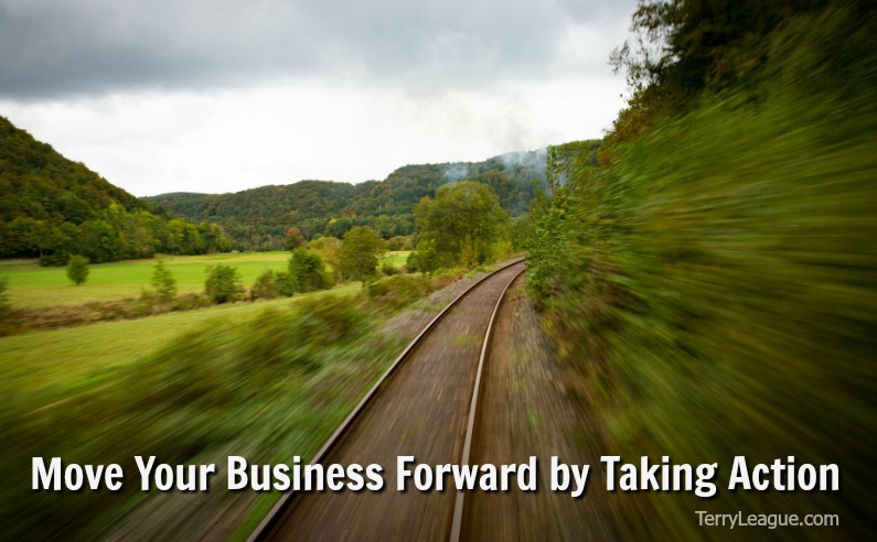 Move your business forward by taking action