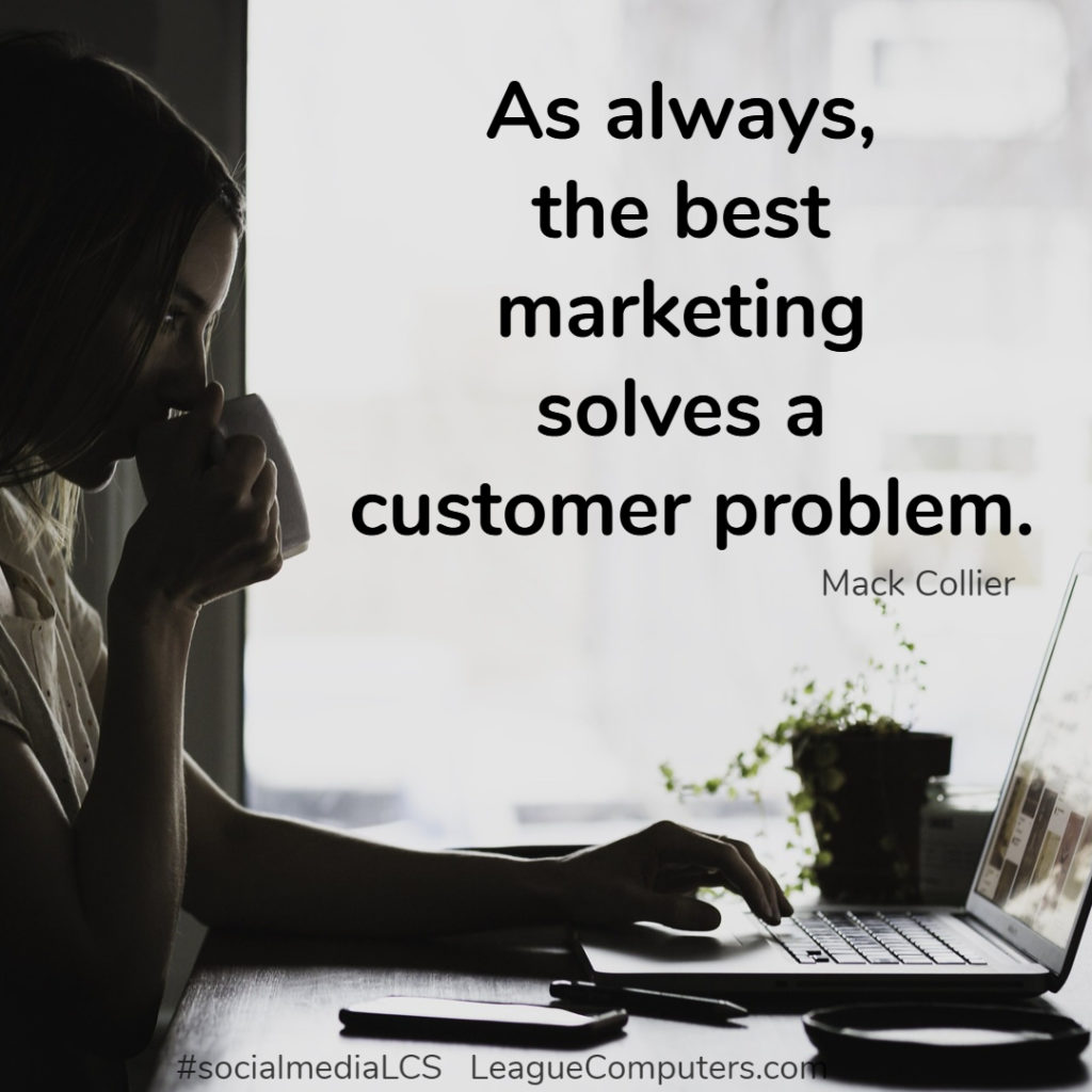 The best marketing solves a problem