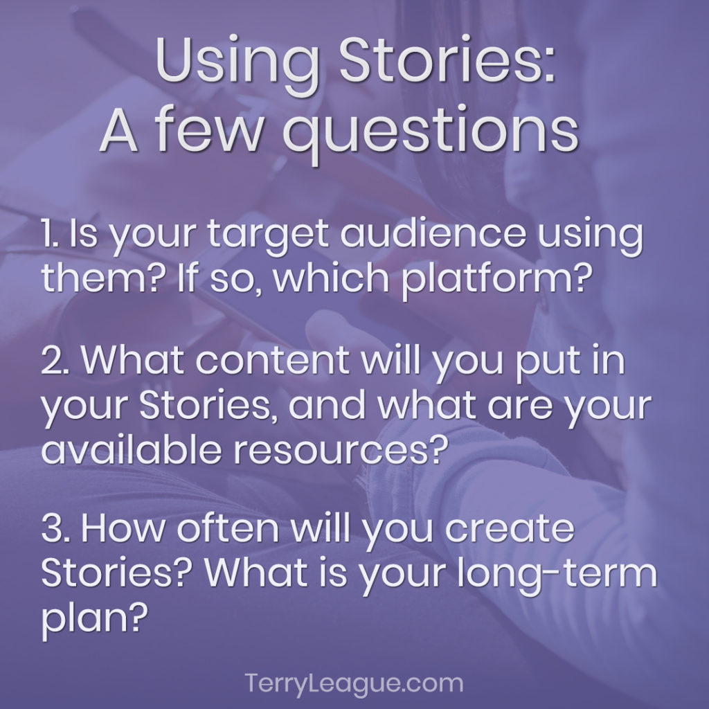 Questions when considering Stories in your marketing