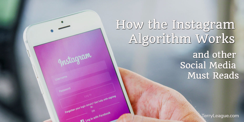 How the Instagram Algorithm Works - Social Media Must Reads