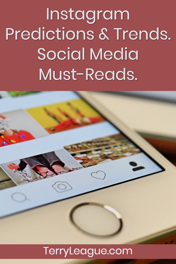 Instagram Predictions and Trends - Social Media Must Reads