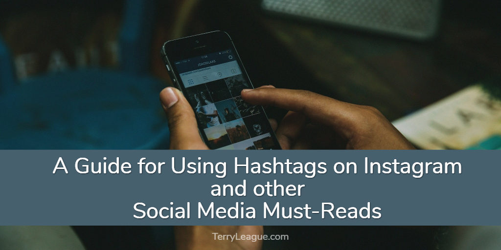 Instagram Hashtag Guide and other Social Media Must Reads