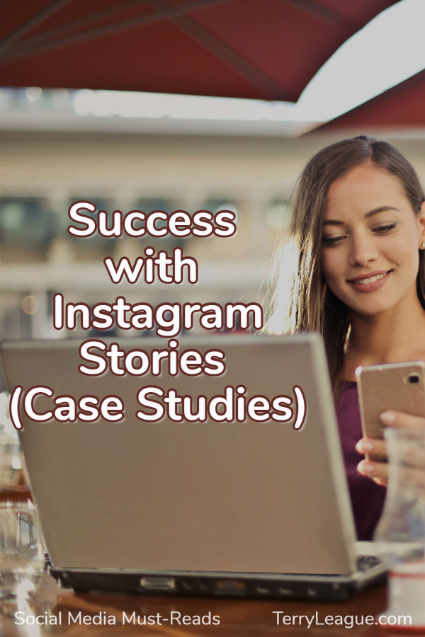 Success with Instagram Stories - Business Case Studies