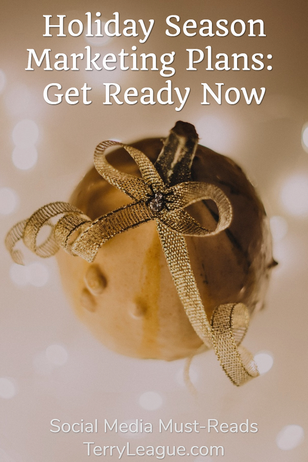 Holiday Season Marketing Plans - Get Ready Now