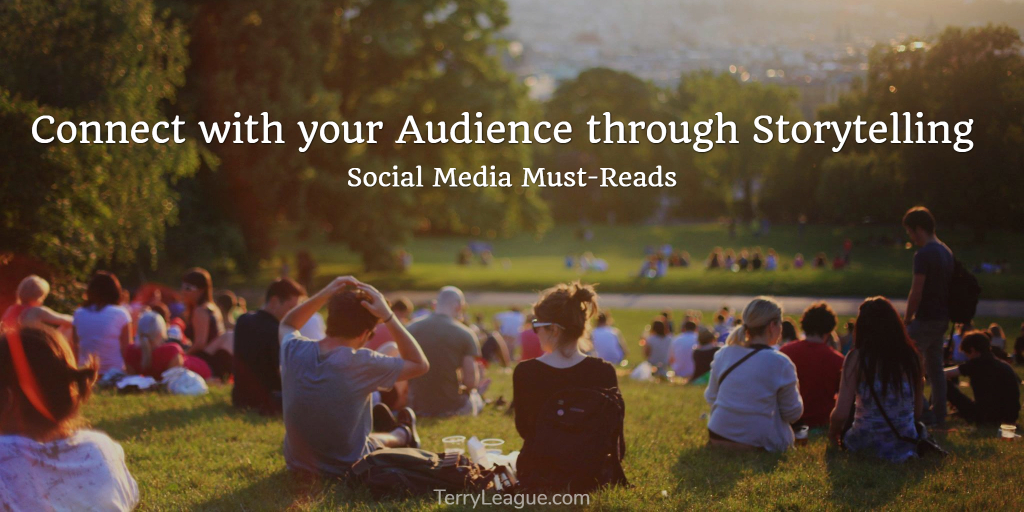 Connect through Storytelling - Social Media Must Reads