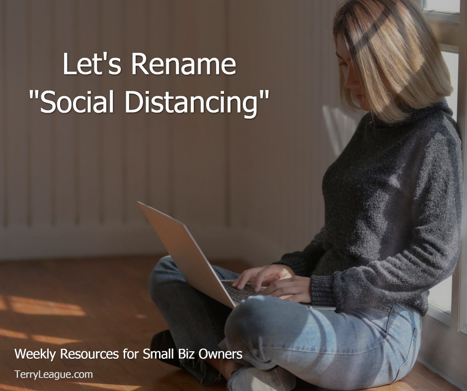 Weekly Resources: Renaming Social Distancing