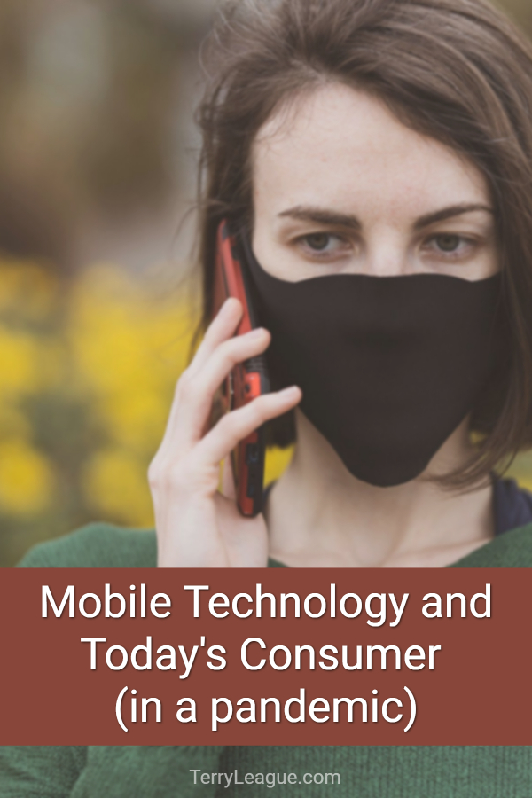 Mobile Technology and Today’s Consumer (in a pandemic) | Weekly Resources